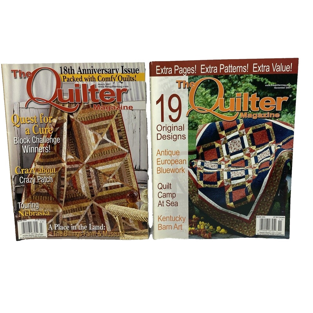 2 The Quilter‎ Magazines March & November 2007 Quilt Patterns
